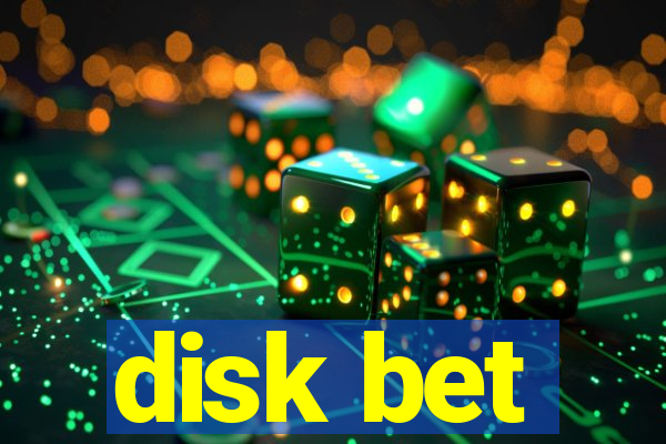 disk bet